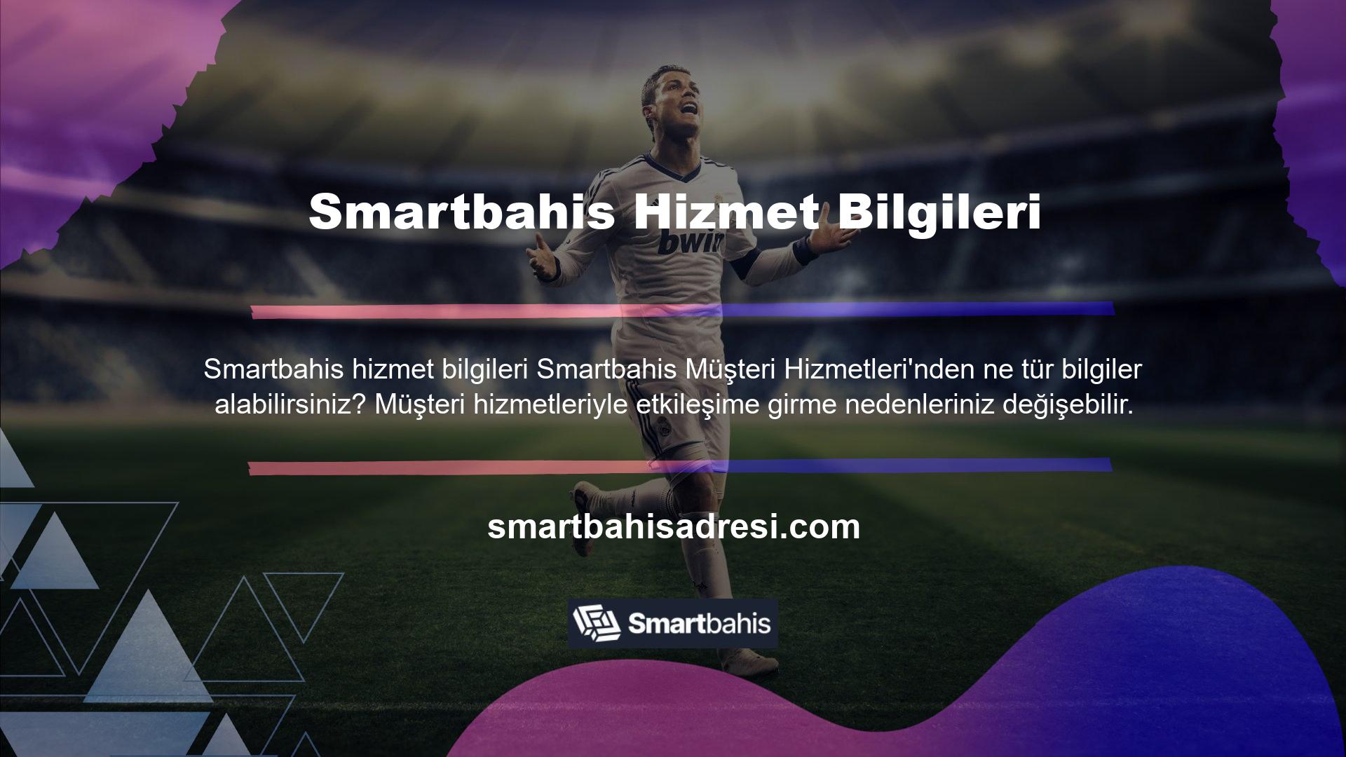 Her bahis sitesinin kendi müşteri hizmeti vardır, böylece size en uygun olanı seçebilir ve ihtiyacınız olan bilgileri alabilirsiniz